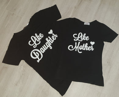 DEAL OF THE DAY -Like daughter tee - 2 colours